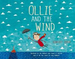 Ollie and the Wind di Ronojoy Ghosh edito da Random House Australia