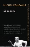 SEXUALITY 8211 THE 1964 CLERMONT 82 di Michel Foucault, Bernard E. Harcourt, Graham Burchell edito da COLUMBIA UNIVERSITY PRESS