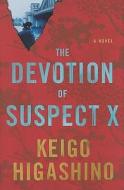 The Devotion of Suspect X di Keigo Higashino edito da Minotaur Books