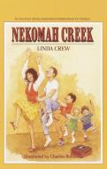 Nekomah Creek di Linda Crew edito da RANDOM HOUSE