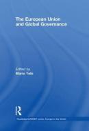 The European Union and Global Governance edito da Taylor & Francis Ltd
