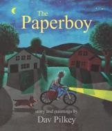 The Paperboy di Dav Pilkey, Pilkey edito da Scholastic