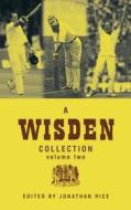 A Wisden Collection di Jonathan Rice edito da Bloomsbury Publishing Plc