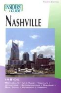 Insiders' Guide To Nashville di Cindy Guier, Lisa Zhito edito da Rowman & Littlefield