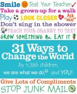 31 Ways to Change the World di We Are What We Do edito da CANDLEWICK BOOKS