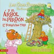 Los Osos Berenstain Y El Árbol del Perdón / And the Forgiving Tree di Jan &. Mike Berenstain edito da VIDA PUBL