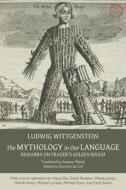 The Mythology in Our Language di Ludwig Wittgenstein edito da HAU