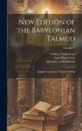 New Edition of the Babylonian Talmud: English Translation, Volume 9; Volume 17 di Isaac Mayer Wise, Michael Levi Rodkinson, Godfrey Taubenhaus edito da LEGARE STREET PR