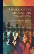 Reports of the Immigration Commission: Occupations of the First and Second Generation of Immigrants in the United States. Fecundity of Immigrant Women di William Paul Dillingham edito da LEGARE STREET PR