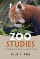 Zoo Studies di Paul A. Rees edito da Cambridge University Press