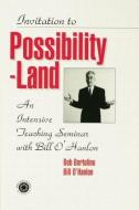Invitation To Possibility Land di Bill O'Hanlon edito da Routledge