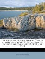 Les Survivances Fran Aises Au Canada : C di Douard Montpetit edito da Nabu Press