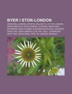Byer I Stor-london: Croydon, London, Cry di Kilde Wikipedia edito da Books LLC, Wiki Series