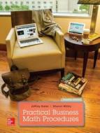PRACTICAL BUSINESS MATH PROCEDURES WITH BUSINESS MATH HANDBOOK di Jeffrey Slater, Sharon Wittry edito da McGraw-Hill Education