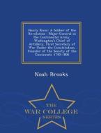 Henry Knox di Professor Noah Brooks edito da War College Series