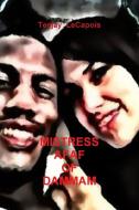 Mistress  Afaf  Of  Dammam di Teejay Lecapois edito da Lulu.com