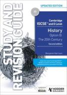 CAMBRIDGE IGCSE AND O LEVEL HISTORY STU di BENJAMIN HARRISON edito da HODDER EDUCATION