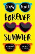 Forever Summer di Jenny Oliver edito da Egmont UK Ltd