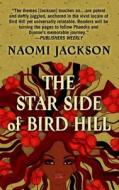 The Star Side of Bird Hill di Naomi Jackson edito da Thorndike Press