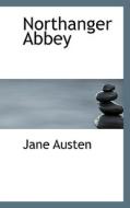 Northanger Abbey di Jane Austen edito da Bibliolife