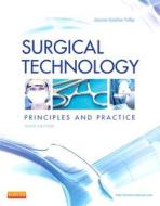 Surgical Technology di Joanna Kotcher Fuller edito da Elsevier - Health Sciences Division