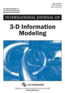 International Journal Of 3-d Information Modeling, Vol 1 Iss 2 di Underwood edito da Igi Publishing