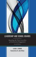 Leadership and School Boards di Laura E Reimer edito da Rowman & Littlefield Publishers