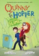 Partners in Slime (Quinny & Hopper Book 2) di Adriana Brad Schanen edito da DISNEY-HYPERION