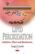 Lipid Peroxidation edito da Nova Science Publishers, Inc