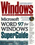 Windows Sources Microsoft Word 97 for Windows Superguide: With CDROM di Bill Camarda, Heidi Steele edito da Ziff-Davis Press