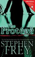 The Protege di Stephen Frey edito da Audiogo