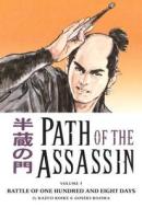 Path Of The Assassin Volume 5: Battle Of One Hundred And Eight Days di Kazuo Koike edito da Dark Horse Comics,u.s.