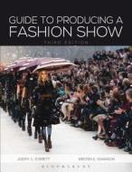 Guide to Producing a Fashion Show: Studio Access Card di Kristen K. Swanson edito da FAIRCHILD BOOKS