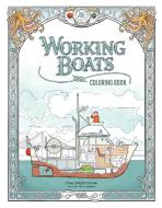 Working Boats Coloring Book di Tom Crestodina edito da LITTLE BIGFOOT