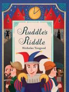 Ruddle's Riddle di Nicholas Toogood edito da Bright Stork