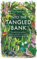 Tangled Bank di LEV PARIKIAN edito da Elliott & Thompson