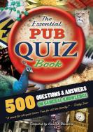The Essential Pub Quiz Book di Hannah Blamires edito da LIGHTNING SOURCE INC