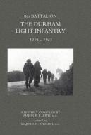 8th Battalion the Durham Light Infantry 1939-1945 di MC Major I. R. Engli Major P. J. Lewis edito da NAVAL & MILITARY PR