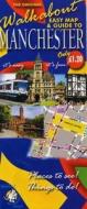 Walkabout Guide To Manchester di Pam Jordan edito da Sauntas
