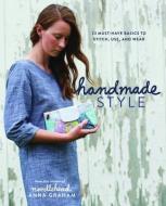 Handmade Style di Anna Graham edito da Lucky Spool Media