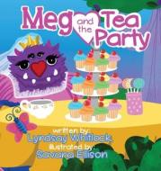 Meg and the Tea Party di Lyndsay Whitlock edito da DNM Kids