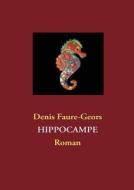 Hippocampe di Denis Faure-Geors edito da Books on Demand