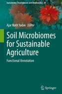 Soil Microbiomes for Sustainable Agriculture edito da Springer International Publishing
