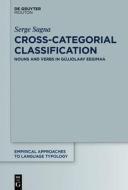 Cross-Categorial Classification di Serge Sagna edito da De Gruyter