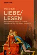LiebeLesen di Ottmar Ette edito da Gruyter, Walter de GmbH