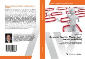 Business Process Model and Notation (BPMN) di Andreas Drescher edito da AV Akademikerverlag
