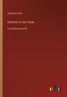 Dahinten in der Heide di Hermann Löns edito da Outlook Verlag