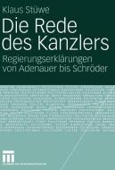 Die Rede des Kanzlers di Klaus Stüwe edito da VS Verlag für Sozialw.