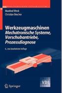 Werkzeugmaschinen 3 di Manfred Weck, Christian Brecher edito da Springer-verlag Berlin And Heidelberg Gmbh & Co. Kg