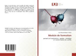 Module de formation di Jean Claude Kambale Muholu edito da Editions universitaires europeennes EUE